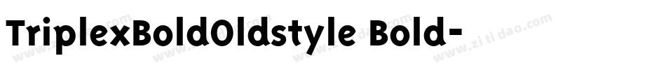 TriplexBoldOldstyle Bold字体转换